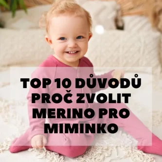 Top 10 důvodů, proč obléct merino vašemu miminku nebo dětem