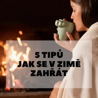 5 tipů, jak se v zimě zahřát