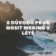 8 důvodů proč nosit merino v létě